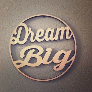 Laser Cut Wood “Dream Big” Sign